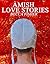 Amish Love Stories Boxed Set