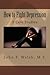 How to Fight Depression by John F. Walsh