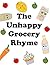 The Unhappy Grocery Rhyme