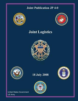 Joint Publication JP 4-0 Joint Logistics 18 July 2008