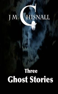 Three Ghost Stories