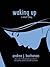 Waking Up by Andrea J. Buchanan Waking Up by Andrea J. Buchanan