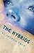 The Hybrids: A Novel