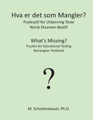 Hva er det som Mangler? Puslespill for Utdanning Teste: Norsk Eksamen Bestill (Norwegian Edition)
