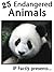25 of the Worlds Most Endangered Animals. Amazing facts, phot... by I.C. Wildlife 25 of the Worlds Most Endangered Animals. Amazing facts, phot... by I.C. Wildlife