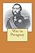 War in Paraguay by George Thompson