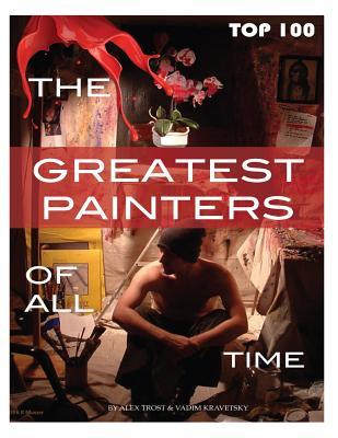 The Greatest Painters of All Time Top 100