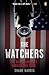 The Watchers: The Rise of America's Surveillance State