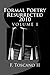 Formal Poetry Resurrected 2010: Volume 1