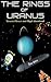 The Rings of Uranus (The Ur...