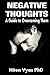 Negative Thoughts - A Guide to Overcoming Them