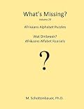 What's Missing? 29: Afrikaans Alphabet Puzzles