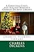 A Christmas Carol and Holiday Romance (Charles Dickens Library)