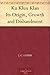 Ku Klux Klan Its Origin, Growth and Disbandment by D.L.  Wilson