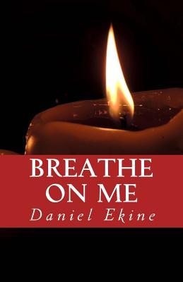 Breathe on Me: We don't have to touch