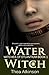 Water Witch (Witches of Etlantium #1)