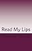 Read My Lips