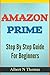 Amazon Prime and Kindle Owners’ Lending Library Step-By-Step ... by Albert N. Thomas