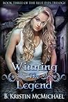 Winning the Legend by B. Kristin McMichael