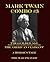 Mark Twain Combo #3: The Gilded Age/The American Claimant/A Horse's Tale/The War Prayer (Mark Twain Omnibus)