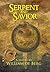 Serpent and Savior