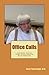 Office Calls by Gary Yarbrough