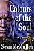 Colours of the Soul
