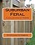 Suburban Feral: A Collection of Poems