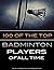 100 of the Top Badminton Pl...