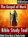 The Gospel of Mark (BibleEye Bible Trivia Quizzes & Study Guides)