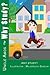 Why Study?: Illustrated Children Book for ages 4-9