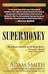 Supermoney by George Goodman