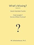 What's Missing? 44: Danish Alphabet Puzzles