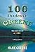 100 Shades of Greene: One Man's View of a Rainbow