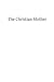 The Christian Mother: The E...