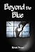 Beyond the Blue