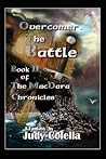 Overcomer - The Battle: Book II of The MacDara Chronicles