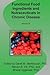 Functional Food Ingredients and Nutraceuticals in Chronic Disease (Functional Food Science)