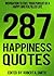 287 Happiness Quotes: Inspi...