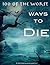 100 of the Worst Ways to Die