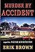 Murder By Accident: Sequel to Palm Beach Detective
