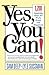 Yes, You Can!: 1,200 Inspiring Ideas For Work, Home, and Happiness