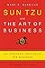 Sun Tzu and the Art of Business by Mark R. McNeilly