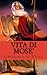Vita di Mose' (Italian Edition)