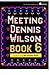 Meeting Dennis Wilson: Book...