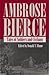 Tales of Soldiers and Civilians: Ambrose Bierce