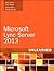 Microsoft Lync Server 2013 Unleashed