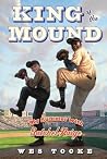 King of the Mound...