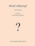 What's Missing? Art Puzzles: Volume 1