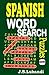 Spanish Word Search Puzzles (Spanish Edition)